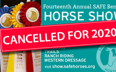 The SAFE Benefit Horse Show is Cancelled for 2020